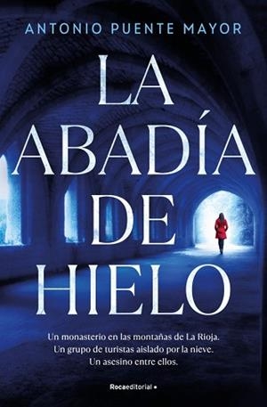 LA ABADÍA DE HIELO | 9791387629878 | PUENTE MAYOR, ANTONIO | Llibreria Geli - Llibreria Online de Girona - Comprar llibres en català i castellà