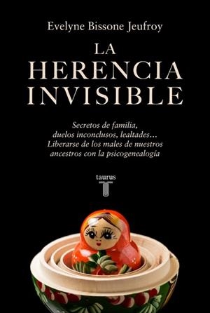 LA HERENCIA INVISIBLE | 9788430628674 | BISSONE JEUFROY, EVELYNE | Llibreria Geli - Llibreria Online de Girona - Comprar llibres en català i castellà