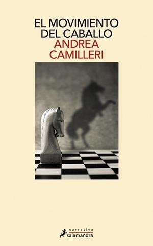 EL MOVIMIENTO DEL CABALLO | 9791387928056 | CAMILLERI, ANDREA | Llibreria Geli - Llibreria Online de Girona - Comprar llibres en català i castellà