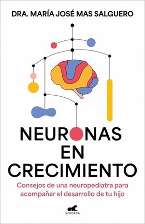 NEURONAS EN CRECIMIENTO | 9788410467361 | MAS, MARÍA JOSÉ | Llibreria Geli - Llibreria Online de Girona - Comprar llibres en català i castellà