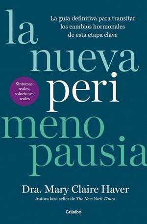 LA NUEVA PERIMENOPAUSIA | 9788425373923 | HAVER, MARY CLAIRE | Llibreria Geli - Llibreria Online de Girona - Comprar llibres en català i castellà