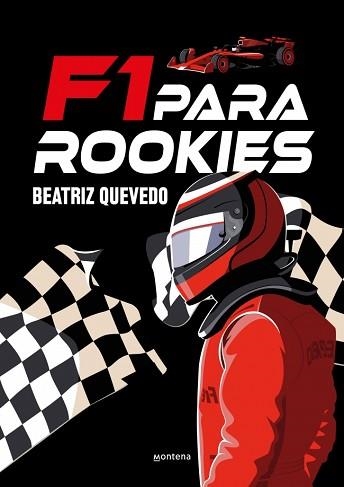F1 PARA ROOKIES | 9791387809416 | QUEVEDO (@PETIRROJOAZUL), BEATRIZ | Llibreria Geli - Llibreria Online de Girona - Comprar llibres en català i castellà