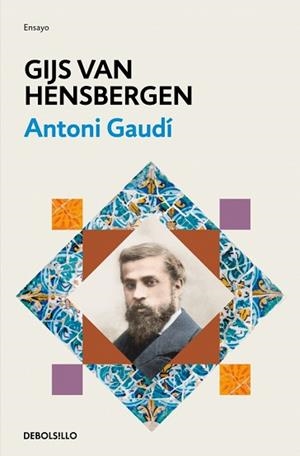 ANTONI GAUDÍ | 9788466388306 | HENSBERGEN, GIJS VAN | Llibreria Geli - Llibreria Online de Girona - Comprar llibres en català i castellà