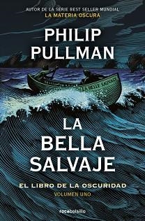 LA BELLA SALVAJE (EL LIBRO DE LA OSCURIDAD-1) | 9788417821494 | PULLMAN, PHILIP | Libreria Geli - Librería Online de Girona - Comprar libros en catalán y castellano