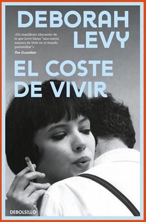 EL COSTE DE VIVIR | 9788466389983 | LEVY, DEBORAH | Llibreria Geli - Llibreria Online de Girona - Comprar llibres en català i castellà