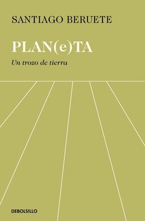 PLANETA.UN TROZO DE TIERRA | 9788466390309 | BERUETE, SANTIAGO | Llibreria Geli - Llibreria Online de Girona - Comprar llibres en català i castellà