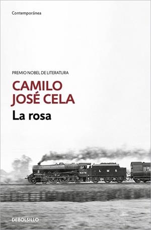 LA ROSA | 9788466379151 | CELA, CAMILO JOSÉ | Llibreria Geli - Llibreria Online de Girona - Comprar llibres en català i castellà
