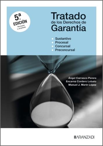 TRATADO DE LOS DERECHOS DE GARANTÍA(5ª EDICIÓN 2026) | 9788410855571 | CARRASCO PERERA, ÁNGEL/CORDERO LOBATO, ENCARNA | Llibreria Geli - Llibreria Online de Girona - Comprar llibres en català i castellà