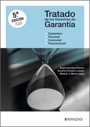 TRATADO DE LOS DERECHOS DE GARANTÍA(5ª EDICIÓN 2026) | 9788410855571 | CARRASCO PERERA, ÁNGEL/CORDERO LOBATO, ENCARNA | Llibreria Geli - Llibreria Online de Girona - Comprar llibres en català i castellà