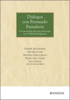 DIÁLOGOS CON FERNANDO PANTALEÓN | 9788410858442 | BASOZABAL, XABIER/BELUCHE, IRIS/GREGORACI, BEATRIZ | Llibreria Geli - Llibreria Online de Girona - Comprar llibres en català i castellà