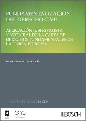 FUNDAMENTALIZACIÓN DEL DERECHO CIVIL | 9788490908778 | SERRANO DE NICOLÁS, ÁNGEL | Llibreria Geli - Llibreria Online de Girona - Comprar llibres en català i castellà