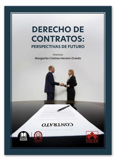 DERECHO DE CONTRATOS.PERSPECTIVAS DE FUTURO | 9791370116613 | HERRERO OVIEDO, MARGARITA CRISTINA/AMMERMAN YEBRA, JULIA | Llibreria Geli - Llibreria Online de Girona - Comprar llibres en català i castellà