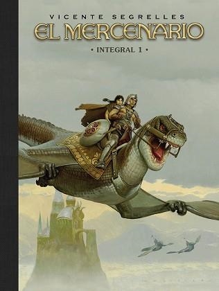 EL MERCENARIO. INTEGRAL 01 | 9788467982015 | VICENTE SEGRELLES | Llibreria Geli - Llibreria Online de Girona - Comprar llibres en català i castellà