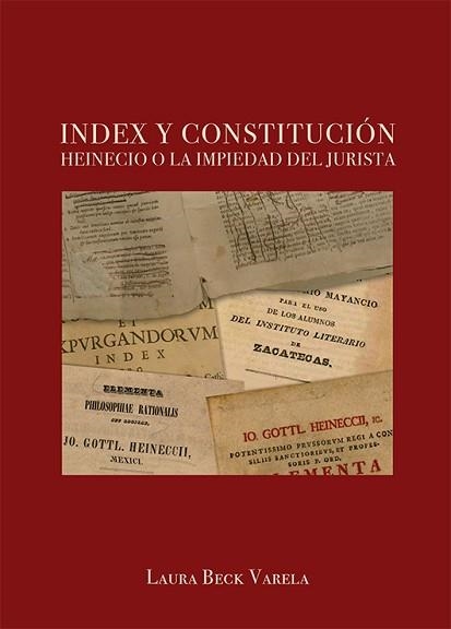 INDEX Y CONSTITUCIÓN | 9788411708418 | BECK VARELA, LAURA | Llibreria Geli - Llibreria Online de Girona - Comprar llibres en català i castellà