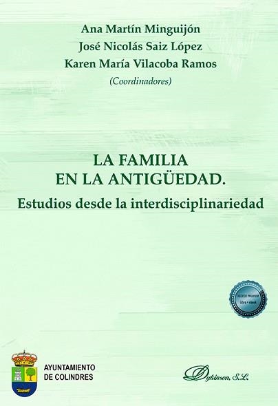 LA FAMILIA EN LA ANTIGÜEDAD.ESTUDIOS DESDE LA INTERDISCIPLINARIEDAD | 9788410701069 | MARTÍN MINGUIJÓN, ANA. | Llibreria Geli - Llibreria Online de Girona - Comprar llibres en català i castellà