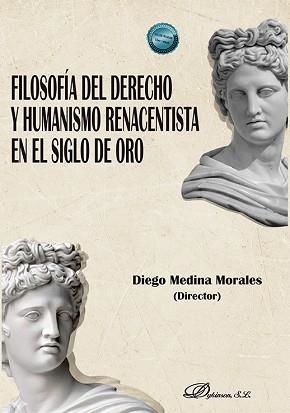 FILOSOFÍA DEL DERECHO Y HUMANISMO RENACENTISTA EN EL SIGLO DE ORO | 9791370470845 | MEDINA MORALES,DIEGO | Llibreria Geli - Llibreria Online de Girona - Comprar llibres en català i castellà