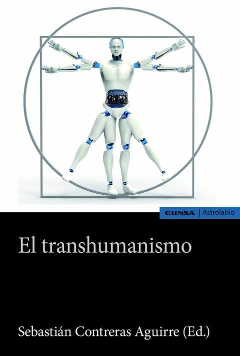 EL TRANSHUMANISMO | 9788431338497 | SEBASTIÁN ANTONIO CONTRERAS AGUIRRE | Llibreria Geli - Llibreria Online de Girona - Comprar llibres en català i castellà