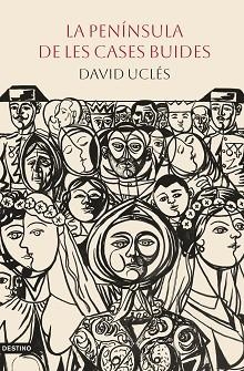 LA PENÍNSULA DE LES CASES BUIDES | 9788419734389 | UCLÉS VILCHEZ, DAVID | Libreria Geli - Librería Online de Girona - Comprar libros en catalán y castellano