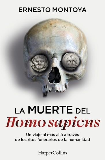 LA MUERTE DEL HOMO SAPIENS | 9788410644472 | MONTOYA, ERNESTO | Llibreria Geli - Llibreria Online de Girona - Comprar llibres en català i castellà