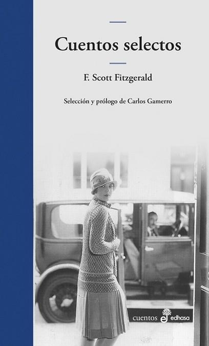 CUENTOS SELECTOS(SCOTT FITZGERALD) | 9788435011914 | SCOTT FITZGERALD, FRANCIS | Libreria Geli - Librería Online de Girona - Comprar libros en catalán y castellano