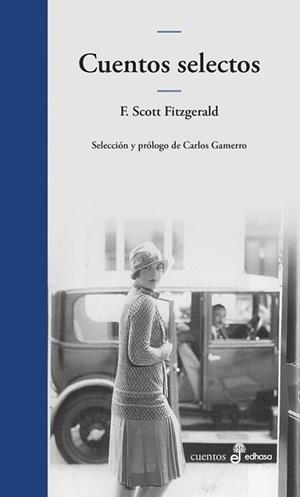 CUENTOS SELECTOS(SCOTT FITZGERALD) | 9788435011914 | SCOTT FITZGERALD, FRANCIS | Libreria Geli - Librería Online de Girona - Comprar libros en catalán y castellano