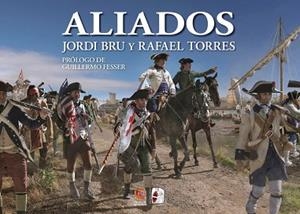 ALIADOS.ESPAÑA EN LA GUERRA DE INDEPENDENCIA DE LOS ESTADOS UNIDOS | 9791399078930 | Llibreria Geli - Llibreria Online de Girona - Comprar llibres en català i castellà