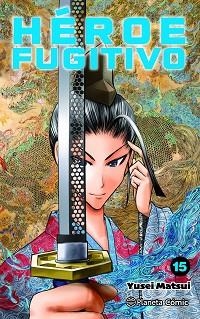 HÉROE FUGITIVO Nº 15 | 9791387920067 | MATSUI, YUSEI | Llibreria Geli - Llibreria Online de Girona - Comprar llibres en català i castellà