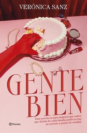 GENTE BIEN | 9788408316350 | SANZ, VERÓNICA | Llibreria Geli - Llibreria Online de Girona - Comprar llibres en català i castellà
