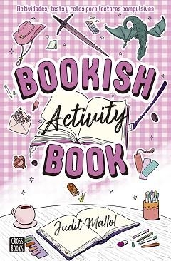 BOOKISH ACTIVITY BOOK | 9788408319276 | MALLOL, JUDIT | Llibreria Geli - Llibreria Online de Girona - Comprar llibres en català i castellà