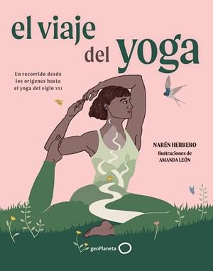 EL VIAJE DEL YOGA 2 | 9788408320227 | HERRERO, NAREN | Llibreria Geli - Llibreria Online de Girona - Comprar llibres en català i castellà