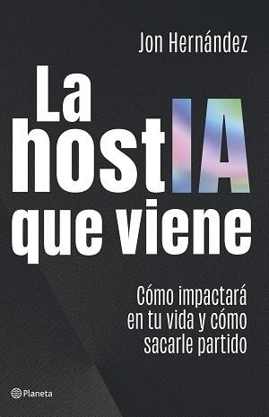 LA HOSTIA QUE VIENE | 9788408320616 | HERNÁNDEZ, JON | Llibreria Geli - Llibreria Online de Girona - Comprar llibres en català i castellà