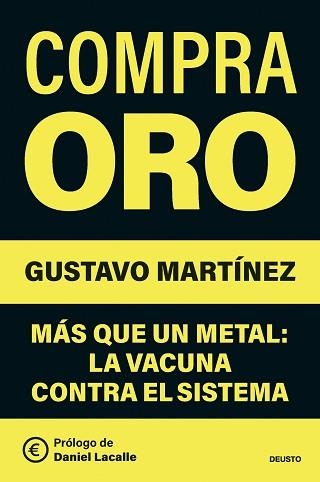 COMPRA ORO | 9788423440535 | MARTÍNEZ, GUSTAVO | Llibreria Geli - Llibreria Online de Girona - Comprar llibres en català i castellà