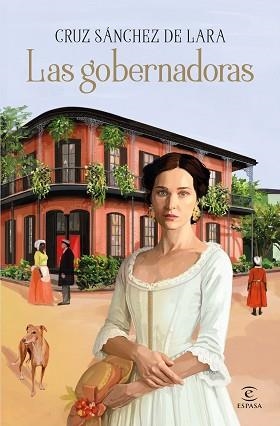 LAS GOBERNADORAS | 9788467081749 | SÁNCHEZ DE LARA, CRUZ | Llibreria Geli - Llibreria Online de Girona - Comprar llibres en català i castellà