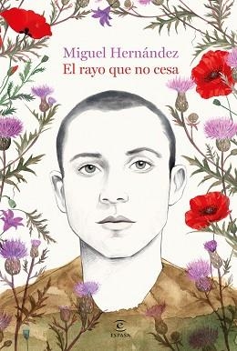 EL RAYO QUE NO CESA | 9788467082104 | MIGUEL HERNÁNDEZ | Llibreria Geli - Llibreria Online de Girona - Comprar llibres en català i castellà