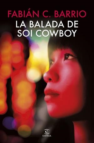 LA BALADA DE SOI COWBOY | 9788467082173 | BARRIO, FABIÁN C. | Llibreria Geli - Llibreria Online de Girona - Comprar llibres en català i castellà