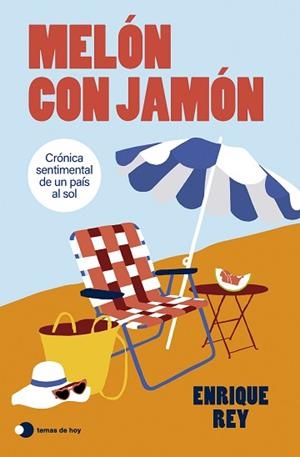 MELÓN CON JAMÓN | 9791387869786 | REY, ENRIQUE | Llibreria Geli - Llibreria Online de Girona - Comprar llibres en català i castellà