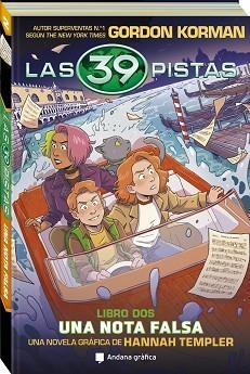 LAS 39 PISTAS.LIBRO 2:UNA NOTA FALSA | 9788419605399 | KORMAN, GORDON | Libreria Geli - Librería Online de Girona - Comprar libros en catalán y castellano