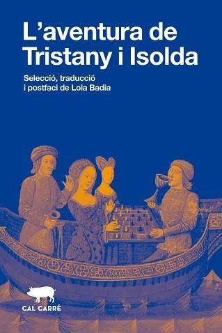 L'AVENTURA DE TRISTANY I ISOLDA | 9788412995091 | Llibreria Geli - Llibreria Online de Girona - Comprar llibres en català i castellà