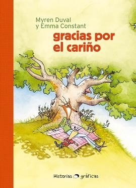 GRACIAS POR EL CARIÑO | 9788449461484 | DUVAL, MYREN/CONSTANT, EMMA | Llibreria Geli - Llibreria Online de Girona - Comprar llibres en català i castellà
