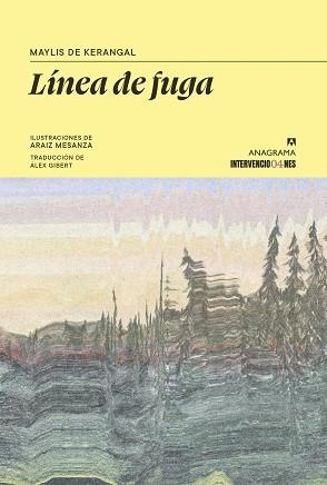 LÍNEA DE FUGA | 9788433949646 | DE KERANGAL, MAYLIS/MESANZA, ARAIZ | Libreria Geli - Librería Online de Girona - Comprar libros en catalán y castellano