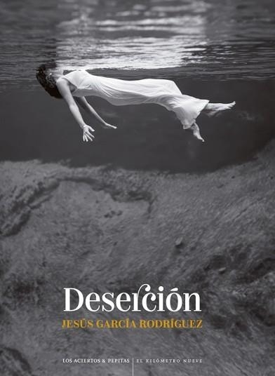DESERCIÓN | 9788419689498 | GARCÍA RODRÍGUEZ, JESÚS | Llibreria Geli - Llibreria Online de Girona - Comprar llibres en català i castellà