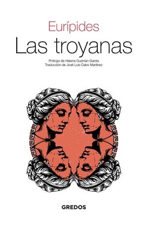 LAS TROYANAS | 9788424941239 | EURÍPIDES | Libreria Geli - Librería Online de Girona - Comprar libros en catalán y castellano
