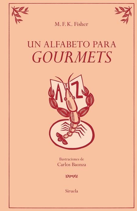 UN ALFABETO PARA GOURMETS | 9791388032097 | FISHER, M. F. K. | Llibreria Geli - Llibreria Online de Girona - Comprar llibres en català i castellà