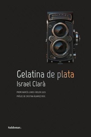 GELATINA DE PLATA | 9788419571786 | CLARÀ,ISRAEL | Llibreria Geli - Llibreria Online de Girona - Comprar llibres en català i castellà