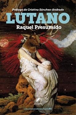LUTANO | 9791399038989 | PRESUMIDO, RAQUEL | Llibreria Geli - Llibreria Online de Girona - Comprar llibres en català i castellà