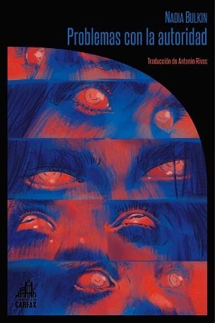 PROBLEMAS CON LA AUTORIDAD | 9791399008647 | BULKIN,NADIA | Libreria Geli - Librería Online de Girona - Comprar libros en catalán y castellano
