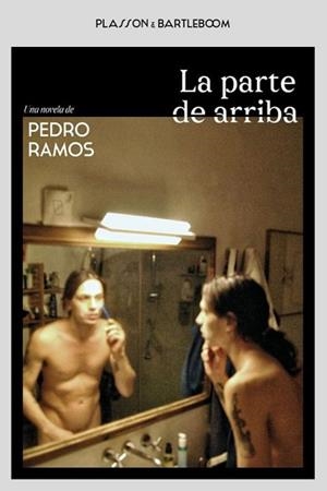 LA PARTE DE ARRIBA | 9788410483484 | RAMOS,PEDRO | Llibreria Geli - Llibreria Online de Girona - Comprar llibres en català i castellà