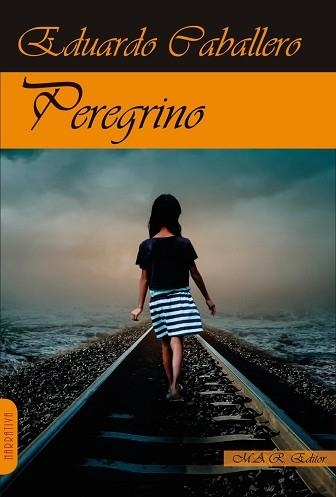 PEREGRINO | 9791387618223 | CABALLERO,EDUARDO | Libreria Geli - Librería Online de Girona - Comprar libros en catalán y castellano
