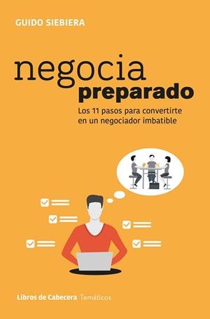 NEGOCIA PREPARADO | 9791399111460 | SIEBIERA, GUIDO | Libreria Geli - Librería Online de Girona - Comprar libros en catalán y castellano