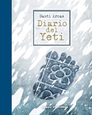 DIARIO DEL YETI | 9788419949561 | ARCAS, SANTI | Llibreria Geli - Llibreria Online de Girona - Comprar llibres en català i castellà